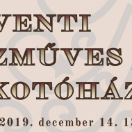 Advent Pápa 2019. Adventi Kézműves Alkotóház a Pannonia Reformata Múzeumban Advent Pápa 2019. Adventi Kézműves Alkotóház a Pannonia Reformata Múzeumban