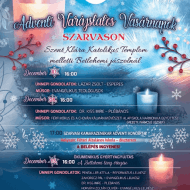 Szarvas Advent 2019. Adventi Varázslatos Vasárnapok Szarvas Advent 2019. Adventi Varázslatos Vasárnapok