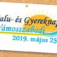 Vámosszabadi Falunap 2019. Falu- és Gyereknap Vámosszabadi Falunap 2019. Falu- és Gyereknap