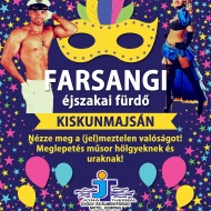 Farsangi éjszakai fürdőzés a kiskunmajsai Jonathermál Gyógy- és Élményfürdőben Farsangi éjszakai fürdőzés a kiskunmajsai Jonathermál Gyógy- és Élményfürdőben