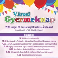 Városi Gyermeknap Orosháza 2019 Városi Gyermeknap Orosháza 2019