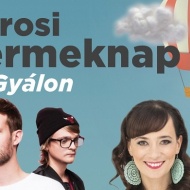 Gyermeknap Gyál 2018 Gyermeknap Gyál 2018