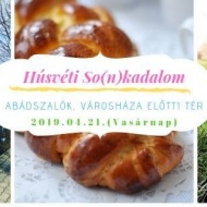 Abádszalóki Húsvét 2019. Húsvéti So(n)kadalom Abádszalóki Húsvét 2019. Húsvéti So(n)kadalom