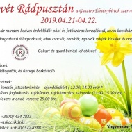 Rádpusztai húsvét 2019. Ünnepi programok a Gasztro Élménybirtokon Rádpusztai húsvét 2019. Ünnepi programok a Gasztro Élménybirtokon
