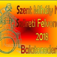 Szent Mihály Nap és Szüreti Felvonulás Balatonederics 2018 Szent Mihály Nap és Szüreti Felvonulás Balatonederics 2018