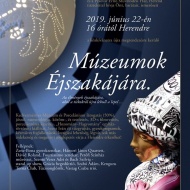 Múzeumok Éjszakája, Herendi Porcelánmanufaktúra 2019 Múzeumok Éjszakája, Herendi Porcelánmanufaktúra 2019