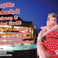 Majális Kiskunmajsa, Retro Disco az éjszakai fürdőben Majális Kiskunmajsa, Retro Disco az éjszakai fürdőben