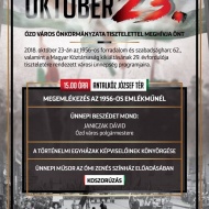 Október 23. Ózd 2018. Városi Ünnepség az 1956-os forradalom és szabadságharc tiszteletére Október 23. Ózd 2018. Városi Ünnepség az 1956-os forradalom és szabadságharc tiszteletére