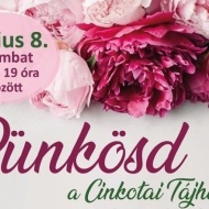 Pünkösd Budapest 2019. Koncert és pünkösdi programok a Cinkotai Tájházban Pünkösd Budapest 2019. Koncert és pünkösdi programok a Cinkotai Tájházban