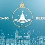 Debreceni Advent 2023. Karácsonyváró ünnepi programok Debreceni Advent 2023. Karácsonyváró ünnepi programok