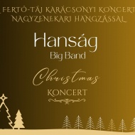 Advent Fertőd 2024. Hanság Big Band karácsonyi koncertje