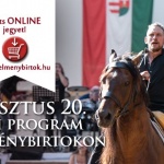 Augusztus 20., Ünnepi program 2021. Jubileumi Családi Fesztivál az Élménybirtokon Augusztus 20., Ünnepi program 2021. Jubileumi Családi Fesztivál az Élménybirtokon