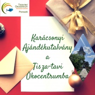Karácsonyi ajándék belépőjegy a Tisza-tavi Ökocentrumba, ajándékozzon élményt szeretteinek! Karácsonyi ajándék belépőjegy a Tisza-tavi Ökocentrumba, ajándékozzon élményt szeretteinek!