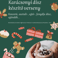 Karácsonyi díszek versenye a Nagy-Magyarország Parkban, ahol az alkotásokból kiállítás nyílik majd Karácsonyi díszek versenye a Nagy-Magyarország Parkban, ahol az alkotásokból kiállítás nyílik majd
