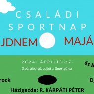 Majális Győrújbarát 2024. Családi Sportnap