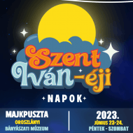 Szent Iván-éji Mulatságok 2023 Oroszlány, Majkpuszta Szent Iván-éji Mulatságok 2023 Oroszlány, Majkpuszta