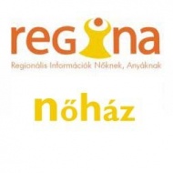 Regina Nőház és Anyaközpont Regina Nőház és Anyaközpont