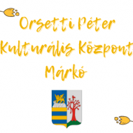 Orsetti Péter Kulturális Központ Márkó