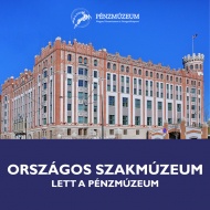 Magyar Pénzmúzeum és Látogatóközpont Budapest