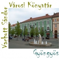 Vachott Sándor Városi Könyvtár Vachott Sándor Városi Könyvtár