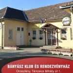 Bányász Klub és Rendezvényház Oroszlány Bányász Klub és Rendezvényház Oroszlány