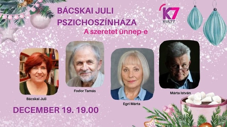Bácskai Juli Pszichoszínháza előadások 2025