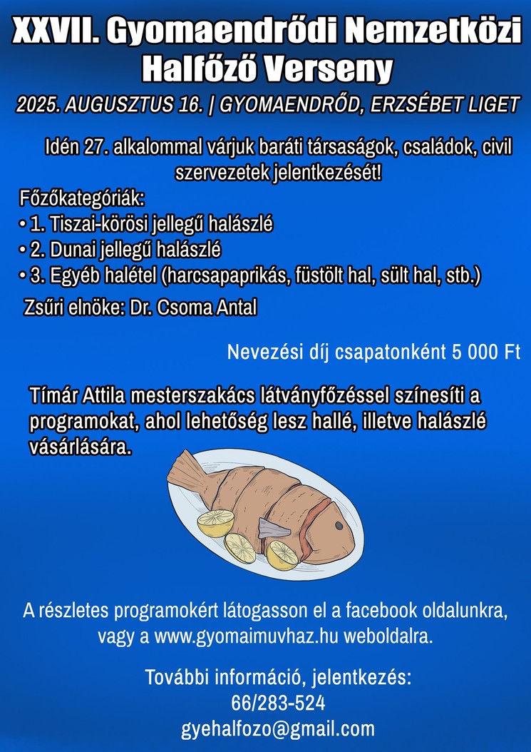 Gyomaendrőd programok 2025. Fesztiválok, rendezvények, események
