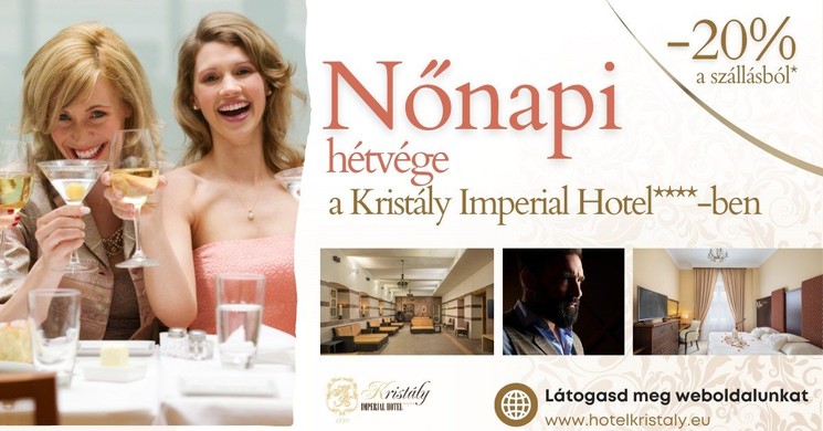 Nőnapi wellness hétvége Tata 2026 - Tavaszi kikapcsolódás a Kristály Imperial Hotelben