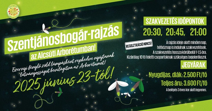 Szentjánosbogár rajzás 2025. Szentjánosbogár tánc és éjszakai fényjáték az Alcsúti Arborétumban