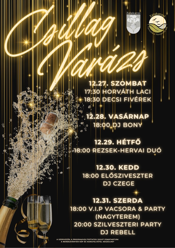 Zalakarosi szilveszteri programok 2025. Csiilagvarázs programok a Karos Korzón