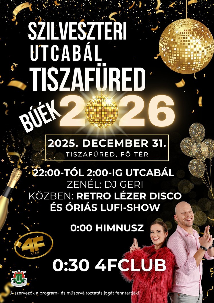Szilveszter utcabál 2025 Tiszafüred