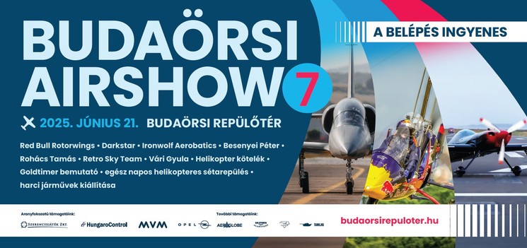 Repülőnap Budaörs 2025. Airshow, izgalmas programok a repülés szerelmeseinek a Budaörsi Repülőtéren!