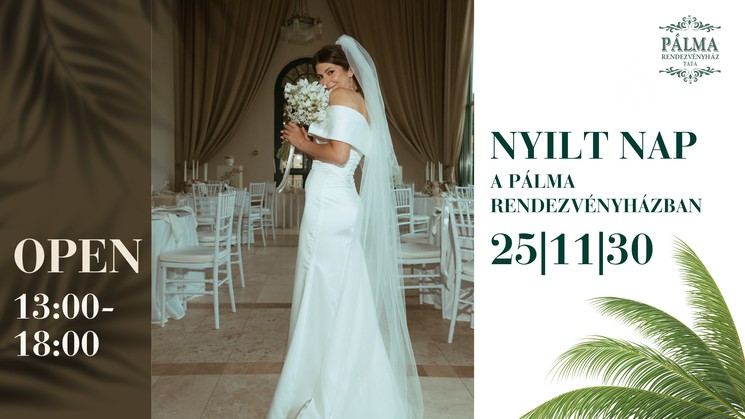 Esküvői Nyílt Nap Tata 2025 Pálma Rendezvényház