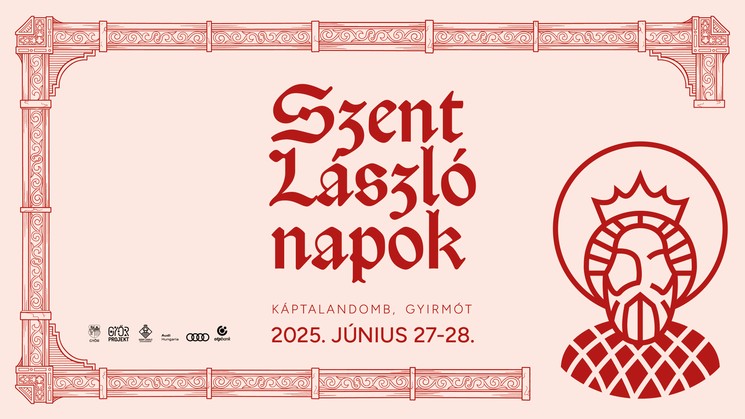 Szent László Napok Győr 2025