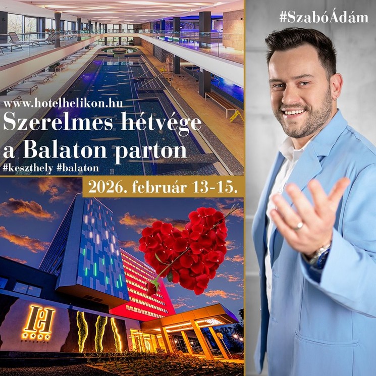 Valentin-napi romantikus hétvége Keszthelyen a Helikon Hotelben 2026