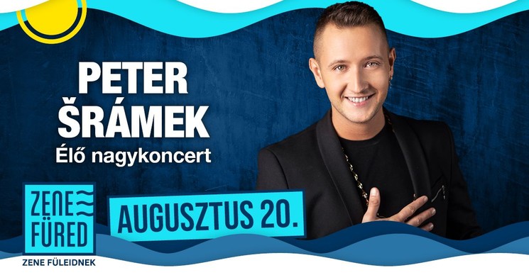Peter Srámek koncertek 2025