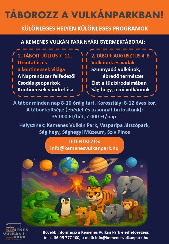 Nyári gyermektáborok a Kemenes Vulkán Parkban Celldömölkön 2025
