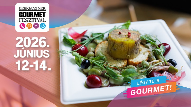 Debrecziner Gourmet Fesztivál 2026 Debrecen