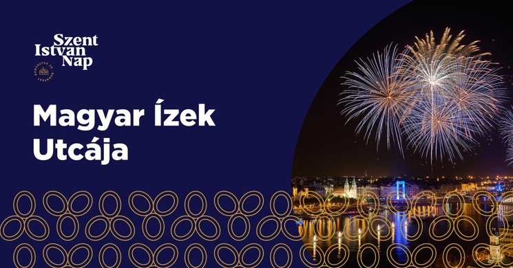 Magyar Ízek Utcája 2025 Budapest