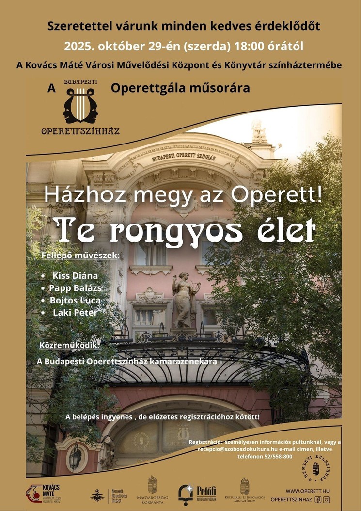 Operett est Hajdúszoboszlón, Te rongyos élet című operettgála a Művelődési Központban