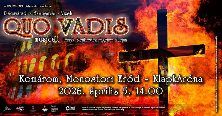 Komárom musical előadás 2026 - QUO VADIS musical a Monostori Erődben