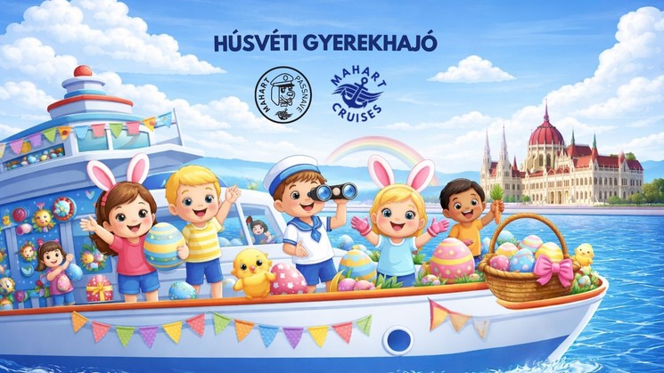 Húsvéti hajókirándulás 2026 Budapest - Igazi tavaszi kaland a Dunán mókával, kreatív programokkal és Kajlával!