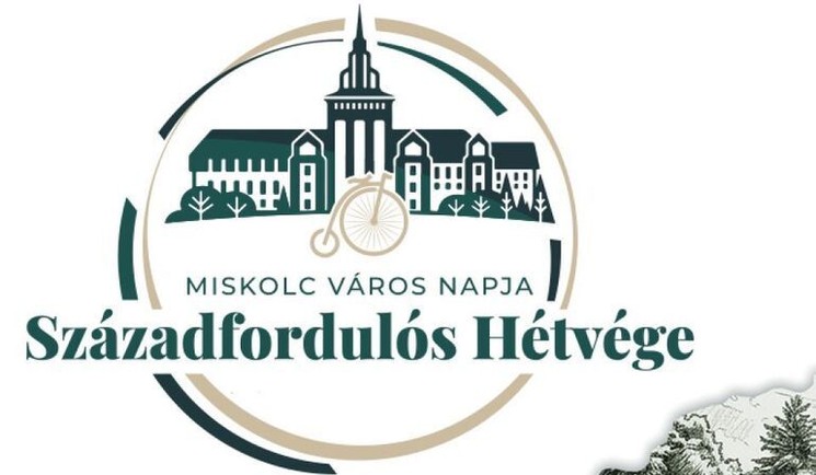 Miskolc Város Napja 2026 - Századfordulós hétvége