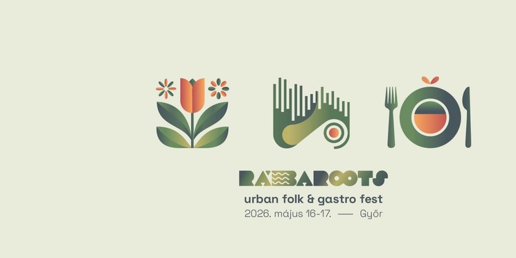 RábaROOTs Fesztivál Győr 2026 - Urban folk & gastro fest