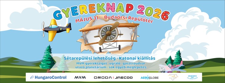 Gyereknap a Budaörsi Repülőtéren 2026 - Élmények az egész családnak