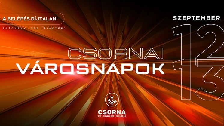 Városnapok Csorna 2025