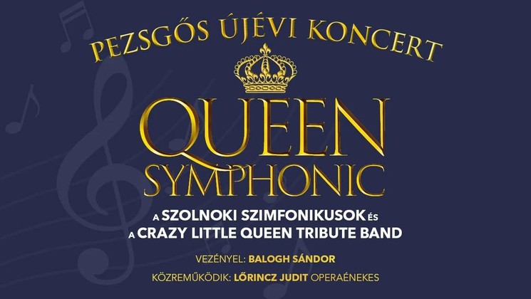 Újévi koncert Szekszárd 2026. Pezsgős újévi Queen Symphonic koncert
