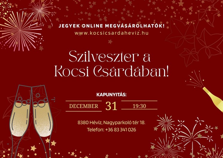Hévízi Szilveszter 2025. Svédasztalos vacsorával és élőzenével a Kocsi Csárdában