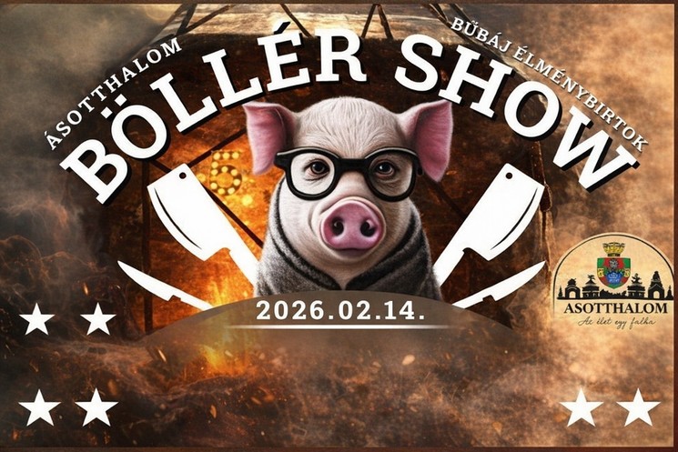 Ásotthalom Böllérnap 2026. Böllér Show, kolbásztöltő és sütőverseny