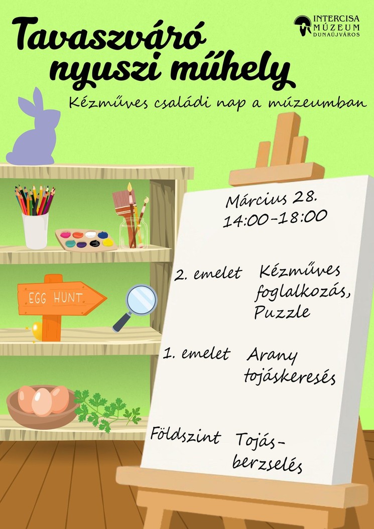 Húsvét Dunaújváros 2026 - Húsvéti családi kézműves délután az Intercisa Múzeumban